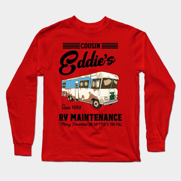 Cousin Eddie's Rv Maintenance Long Sleeve T-Shirt by OniSide